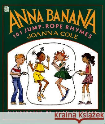 Anna Banana: 101 Jump Rope Rhymes