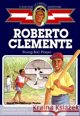 Roberto Clemente: Young Ball Player