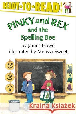 Pinky and Rex and the Spelling Bee: Ready-To-Read Level 3