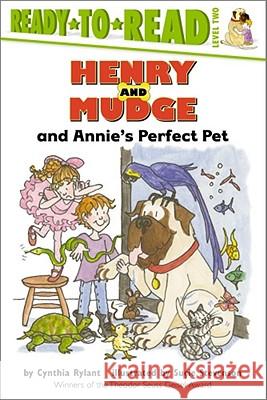 Henry and Mudge and Annie's Perfect Pet