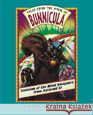 Invasion of the Mind Swappers from Asteroid 6!: Volume 2