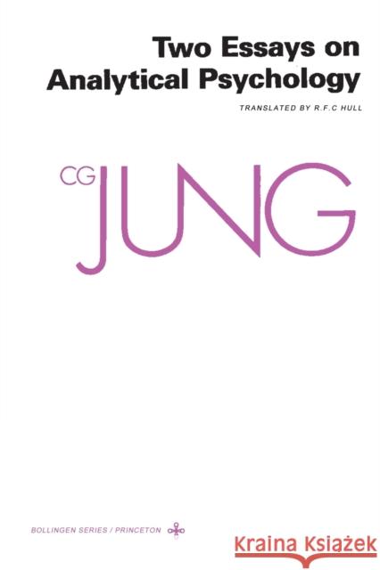 Collected Works of C.G. Jung, Volume 7: Two Essays in Analytical Psychology