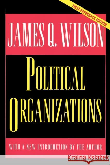 Political Organizations: Updated Edition