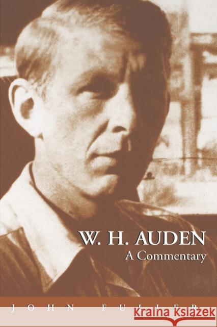 W.H. Auden: A Commentary