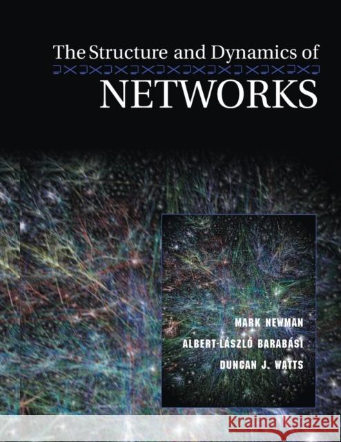 The Structure and Dynamics of Networks