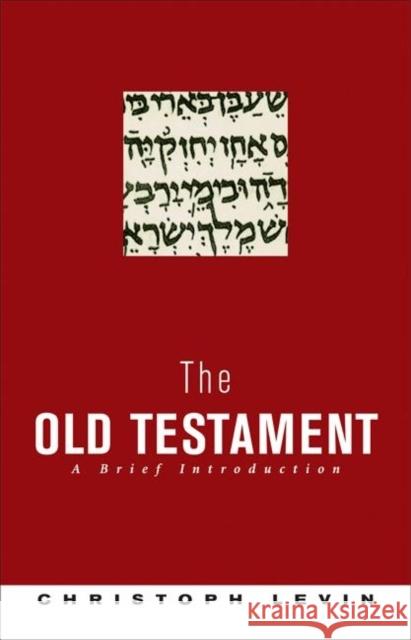 The Old Testament: A Brief Introduction