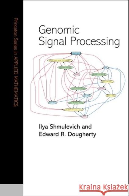 Genomic Signal Processing