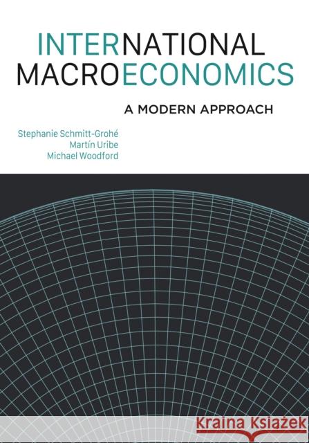 International Macroeconomics: A Modern Approach