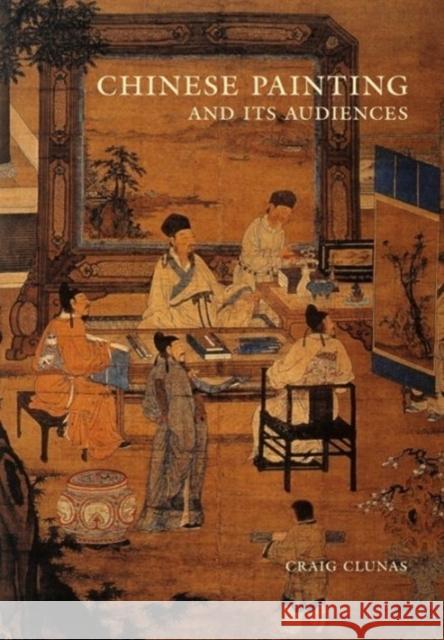 Chinese Painting and Its Audiences