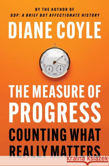 The Measure of Progress: Counting What Really Matters