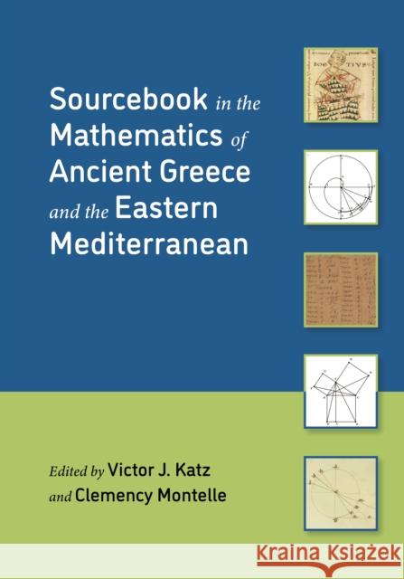 Sourcebook in the Mathematics of Ancient Greece and the Eastern Mediterranean