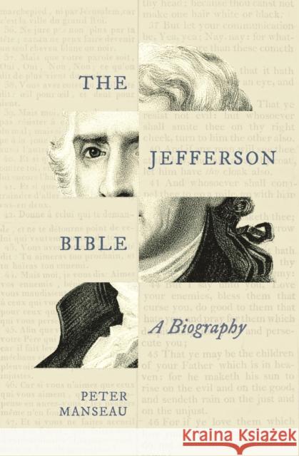 The Jefferson Bible: A Biography