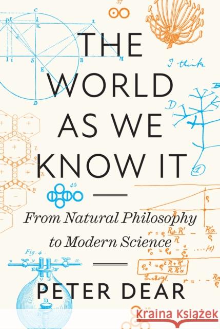 The World as We Know It: From Natural Philosophy to Modern Science