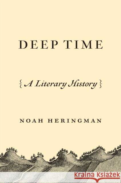 Deep Time: A Literary History