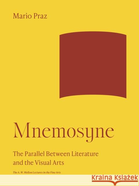 Mnemosyne: The Parallel Between Literature and the Visual Arts