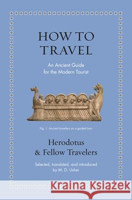 How to Travel: An Ancient Guide for the Modern Tourist