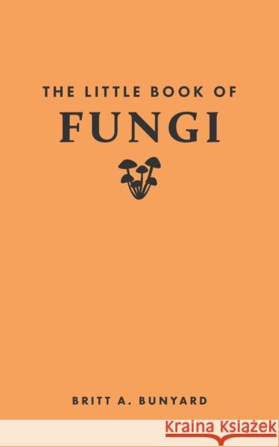 The Little Book of Fungi