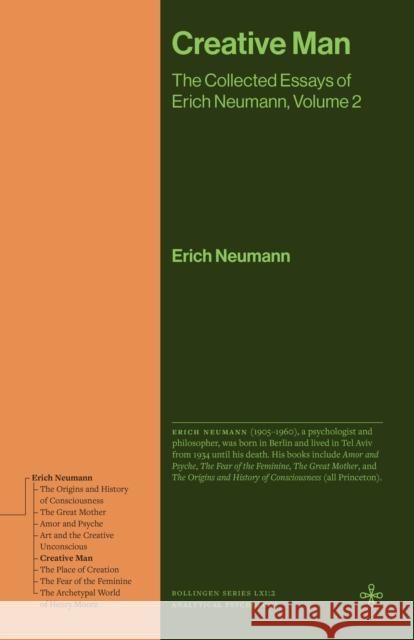 Creative Man: The Collected Essays of Erich Neumann, Volume 2