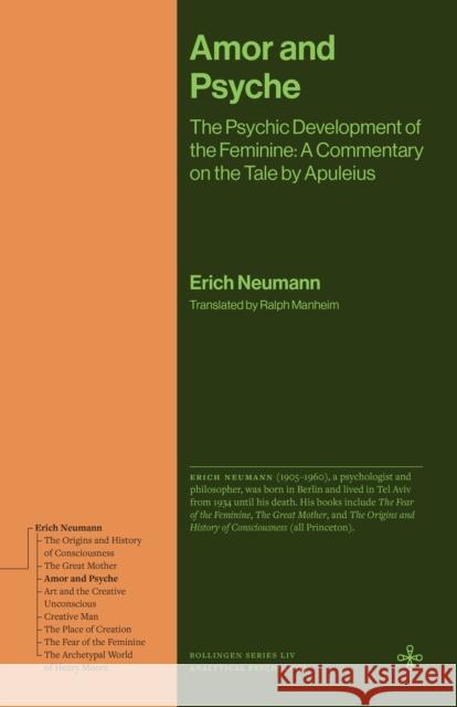 Amor and Psyche: The Psychic Development of the Feminine: A Commentary on the Tale by Apuleius