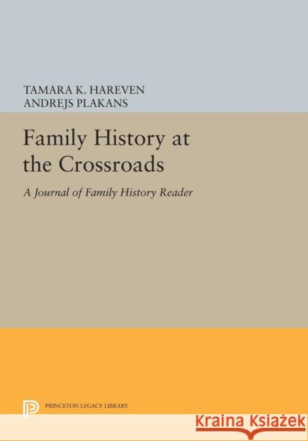 Family History at the Crossroads: A Journal of Family History Reader