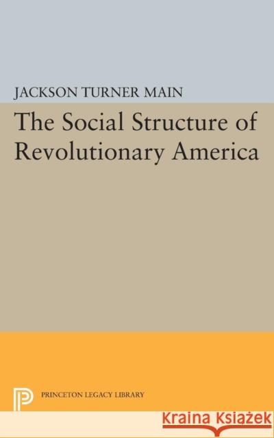 Social Structure of Revolutionary America