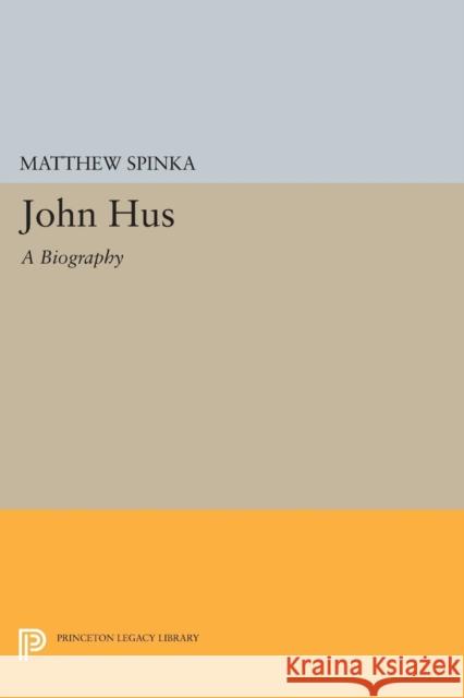 John Hus: A Biography