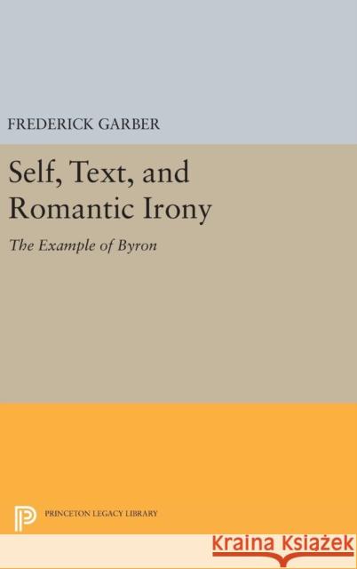 Self, Text, and Romantic Irony: The Example of Byron