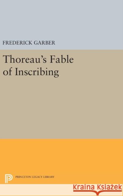 Thoreau's Fable of Inscribing