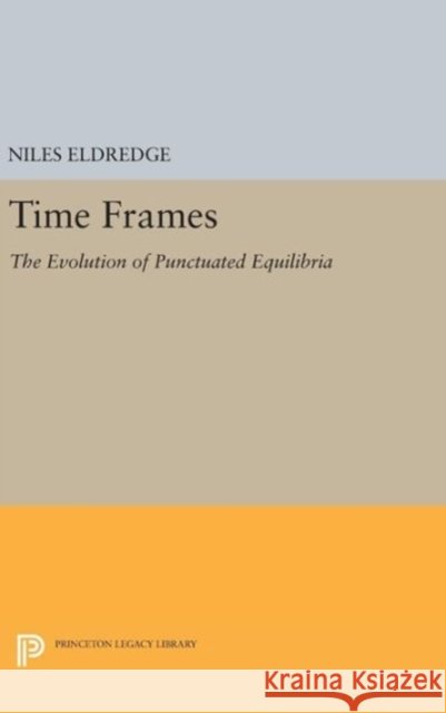 Time Frames: The Evolution of Punctuated Equilibria