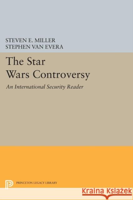 The Star Wars Controversy: An International Security Reader