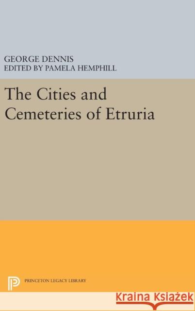 Cities and Cemeteries of Etruria