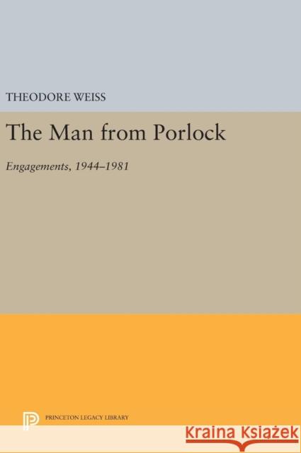 The Man from Porlock: Engagements, 1944-1981