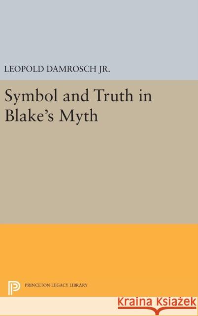 Symbol and Truth in Blake's Myth