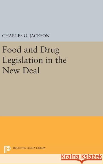 Food and Drug Legislation in the New Deal