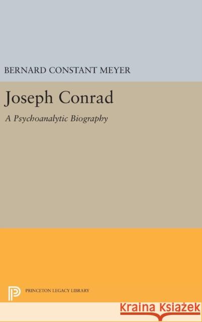 Joseph Conrad: A Psychoanalytic Biography