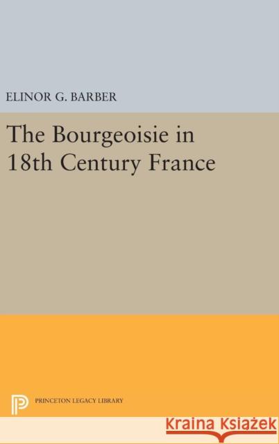 The Bourgeoisie in 18th-Century France