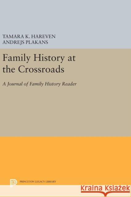 Family History at the Crossroads: A Journal of Family History Reader