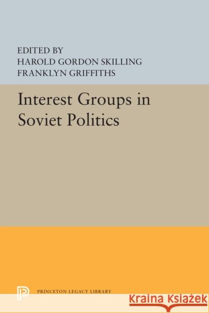 Interest Groups in Soviet Politics