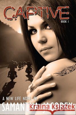 Captive: A New Life Series