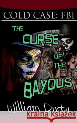 The Curse of the Bayous