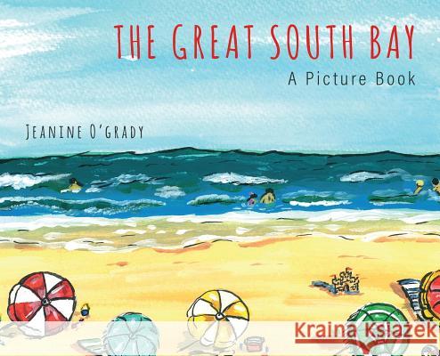 The Great South Bay: A Picture Book