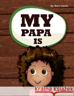 My Papa Is