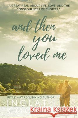 And Then You Loved Me