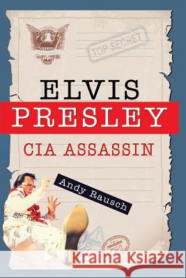 Elvis Presley, CIA Assassin