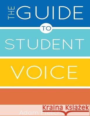 The Guide to Student Voice, 2nd Edition