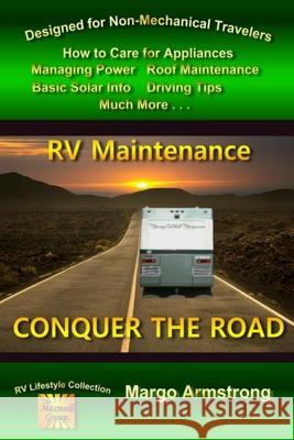 Conquer The Road: RV Maintenance for Travelers