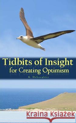 Tidbits of Insight for Creating Optimism