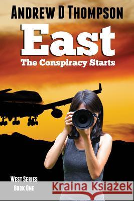 East: The Conspiracy Starts