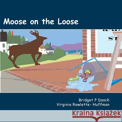 Moose on the Loose
