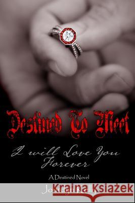 Destined to Meet: A Destined Novel